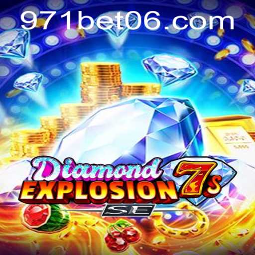 Explorando o Empolgante Mundo de DiamondExplosion7sSE no 971bet